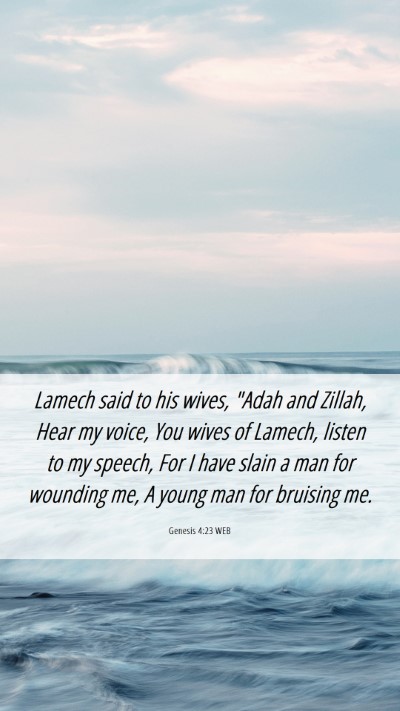 Picture 06 - Genesis 4:23 WEB Mobile Phone Wallpaper - Lamech said to his wives, 