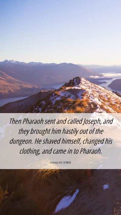 Picture 06 - Genesis 41:14 WEB Mobile Phone Wallpaper - Then Pharaoh sent and called Joseph, and they - Mobile Bible Verse Wallpaper