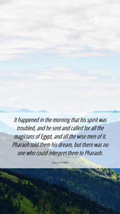 Picture 06 - Genesis 41:8 WEB Mobile Phone Wallpaper - It happened in the morning that his spirit was - Mobile Bible Verse Wallpaper