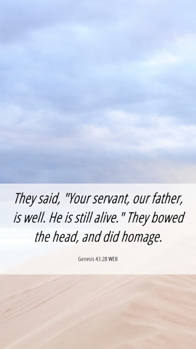 Picture 06 - Genesis 43:28 WEB Mobile Phone Wallpaper - They said, 