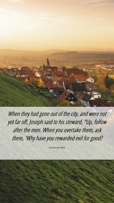Picture 06 - Genesis 44:4 WEB Mobile Phone Wallpaper - When they had gone out of the city, and were not - Mobile Bible Verse Wallpaper