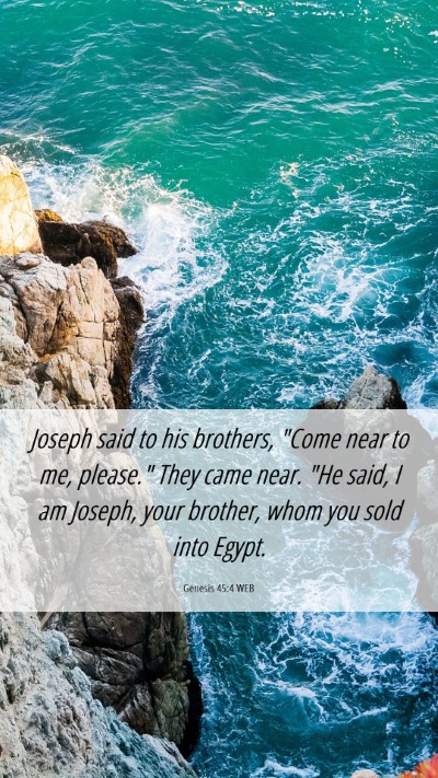 Picture 06 - Genesis 45:4 WEB Mobile Phone Wallpaper - Joseph said to his brothers, 