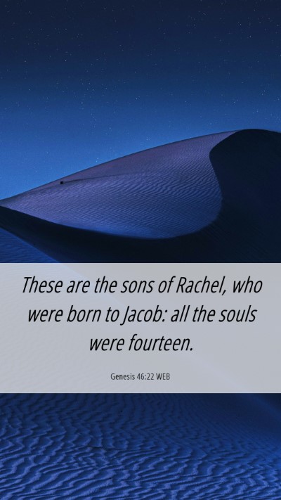 Picture 06 - Genesis 46:22 WEB Mobile Phone Wallpaper - These are the sons of Rachel, who were born to - Mobile Bible Verse Wallpaper