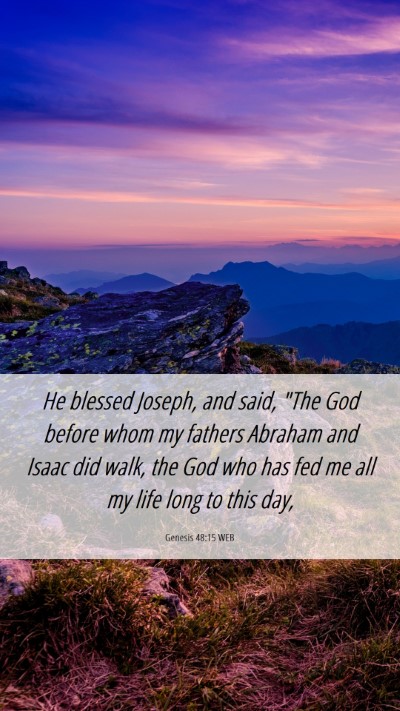 Picture 06 - Genesis 48:15 WEB Mobile Phone Wallpaper - He blessed Joseph, and said, 