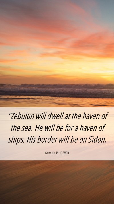 Picture 06 - Genesis 49:13 WEB Mobile Phone Wallpaper - 