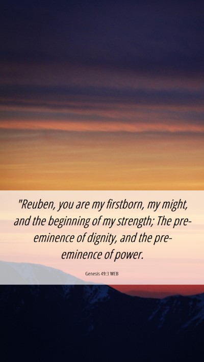 Picture 06 - Genesis 49:3 WEB Mobile Phone Wallpaper - 