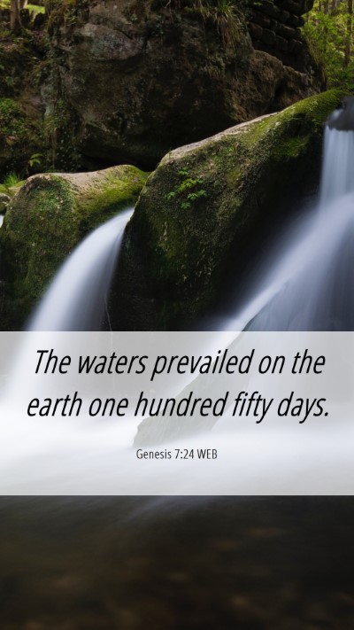 Picture 06 - Genesis 7:24 WEB Mobile Phone Wallpaper - The waters prevailed on the earth one hundred - Mobile Bible Verse Wallpaper