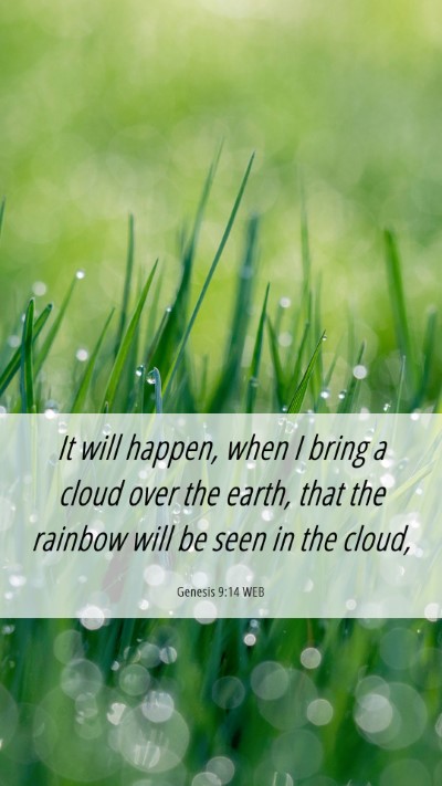 Picture 06 - Genesis 9:14 WEB Mobile Phone Wallpaper - It will happen, when I bring a cloud over the - Mobile Bible Verse Wallpaper