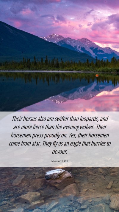 Picture 06 - Habakkuk 1:8 WEB Mobile Phone Wallpaper - Their horses also are swifter than leopards, and - Mobile Bible Verse Wallpaper