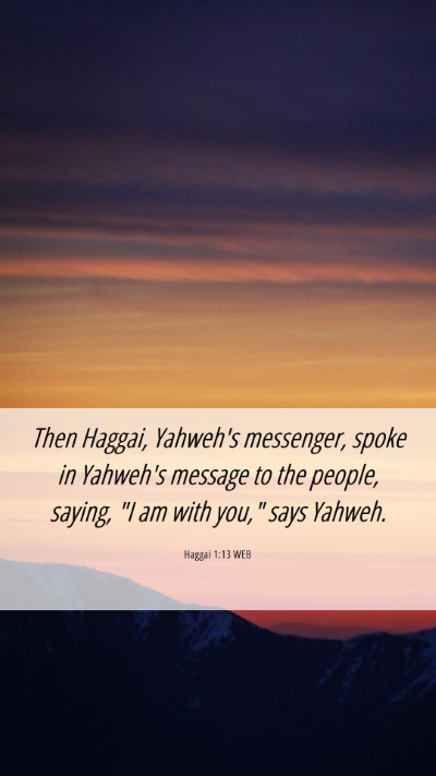 Picture 06 - Haggai 1:13 WEB Mobile Phone Wallpaper - Then Haggai, Yahweh's messenger, spoke in - Mobile Bible Verse Wallpaper