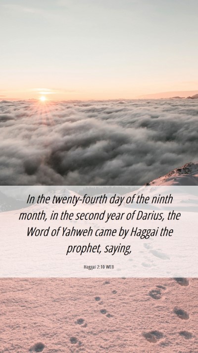 Picture 06 - Haggai 2:10 WEB Mobile Phone Wallpaper - In the twenty-fourth day of the ninth month, in - Mobile Bible Verse Wallpaper