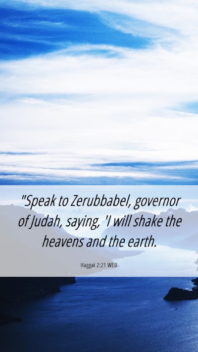 Picture 06 - Haggai 2:21 WEB Mobile Phone Wallpaper - 