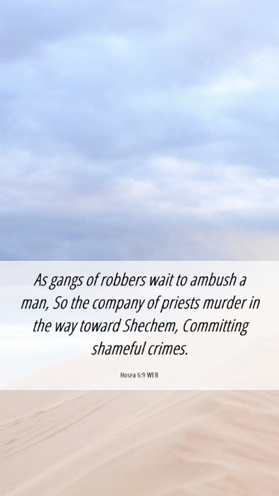Picture 06 - Hosea 6:9 WEB Mobile Phone Wallpaper - As gangs of robbers wait to ambush a man, So the - Mobile Bible Verse Wallpaper
