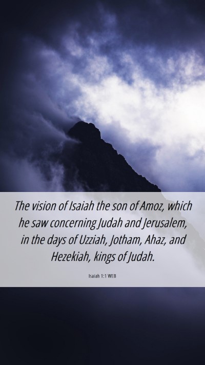 Picture 06 - Isaiah 1:1 WEB Mobile Phone Wallpaper - The vision of Isaiah the son of Amoz, which he - Mobile Bible Verse Wallpaper