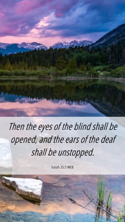 Picture 06 - Isaiah 35:5 WEB Mobile Phone Wallpaper - Then the eyes of the blind shall be opened, and - Mobile Bible Verse Wallpaper