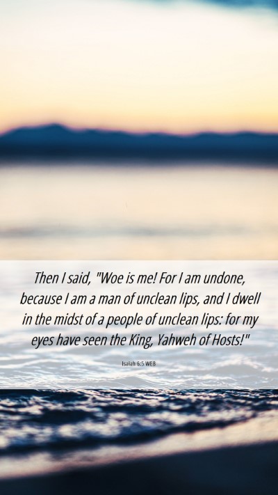 Picture 06 - Isaiah 6:5 WEB Mobile Phone Wallpaper - Then I said, 