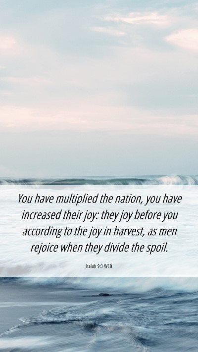 Picture 06 - Isaiah 9:3 WEB Mobile Phone Wallpaper - You have multiplied the nation, you have - Mobile Bible Verse Wallpaper