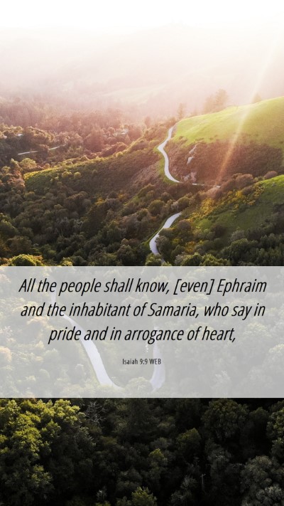 Picture 06 - Isaiah 9:9 WEB Mobile Phone Wallpaper - All the people shall know, [even] Ephraim and the - Mobile Bible Verse Wallpaper