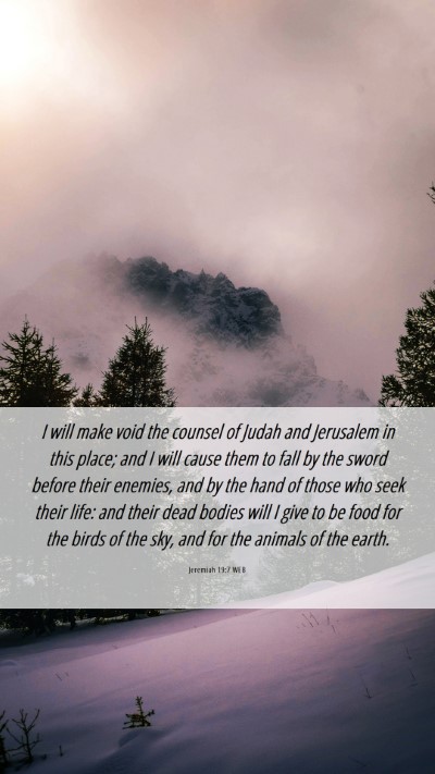 Picture 06 - Jeremiah 19:7 WEB Mobile Phone Wallpaper - I will make void the counsel of Judah and - Mobile Bible Verse Wallpaper