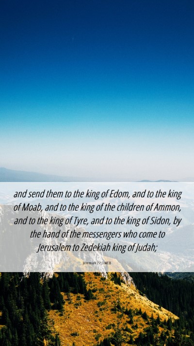 Picture 06 - Jeremiah 27:3 WEB Mobile Phone Wallpaper - and send them to the king of Edom, and to the - Mobile Bible Verse Wallpaper