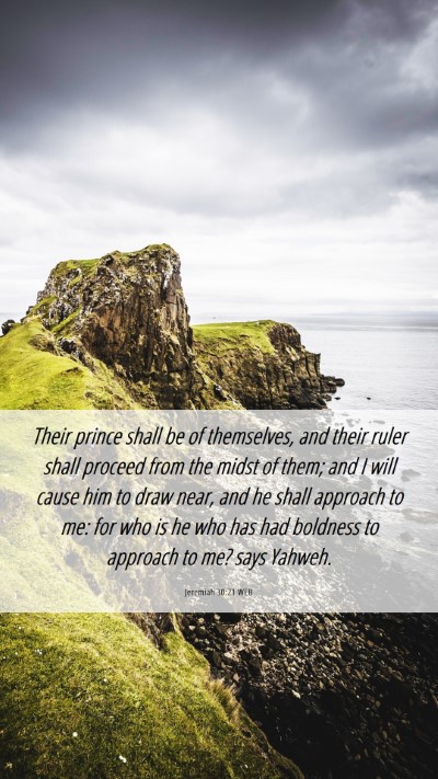 Picture 06 - Jeremiah 30:21 WEB Mobile Phone Wallpaper - Their prince shall be of themselves, and their - Mobile Bible Verse Wallpaper