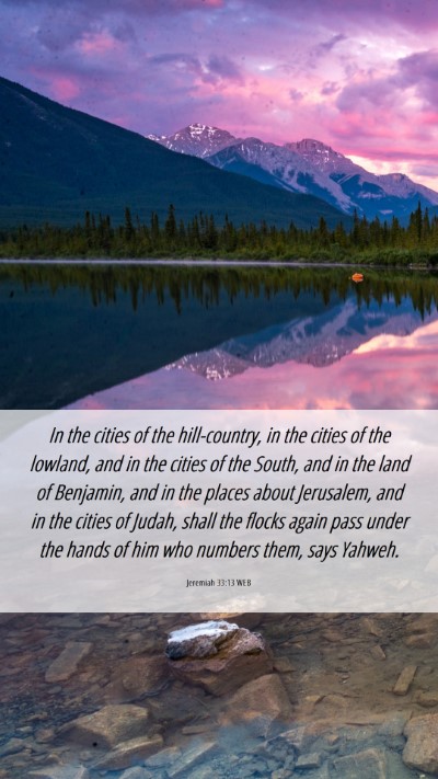Picture 06 - Jeremiah 33:13 WEB Mobile Phone Wallpaper - In the cities of the hill-country, in the cities - Mobile Bible Verse Wallpaper
