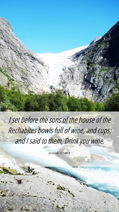 Picture 06 - Jeremiah 35:5 WEB Mobile Phone Wallpaper - I set before the sons of the house of the - Mobile Bible Verse Wallpaper