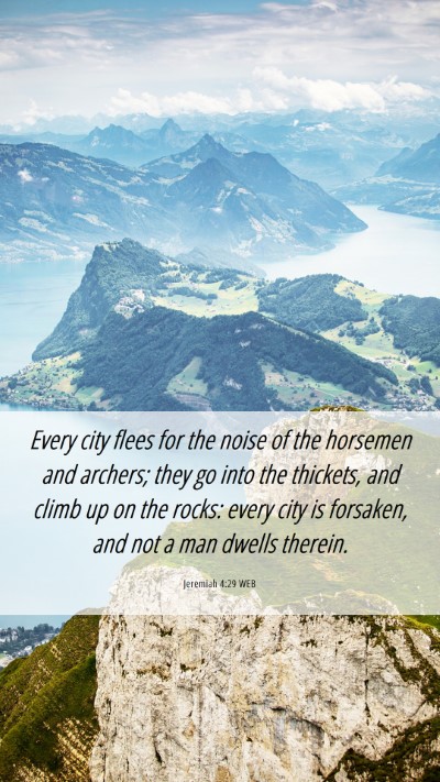 Picture 06 - Jeremiah 4:29 WEB Mobile Phone Wallpaper - Every city flees for the noise of the horsemen - Mobile Bible Verse Wallpaper