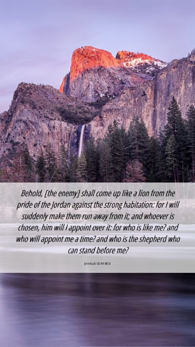 Picture 06 - Jeremiah 50:44 WEB Mobile Phone Wallpaper - Behold, [the enemy] shall come up like a lion - Mobile Bible Verse Wallpaper