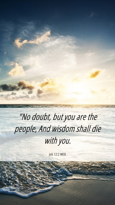Picture 06 - Job 12:2 WEB Mobile Phone Wallpaper - 