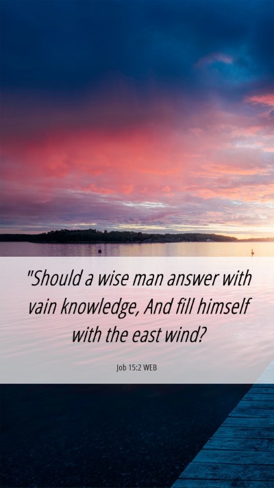 Picture 06 - Job 15:2 WEB Mobile Phone Wallpaper - 