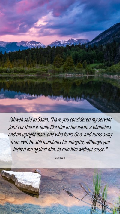 Picture 06 - Job 2:3 WEB Mobile Phone Wallpaper - Yahweh said to Satan, 