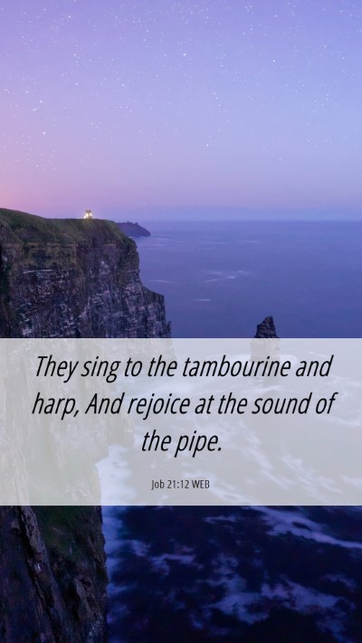 Picture 06 - Job 21:12 WEB Mobile Phone Wallpaper - They sing to the tambourine and harp, And rejoice - Mobile Bible Verse Wallpaper