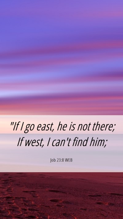 Picture 06 - Job 23:8 WEB Mobile Phone Wallpaper - 