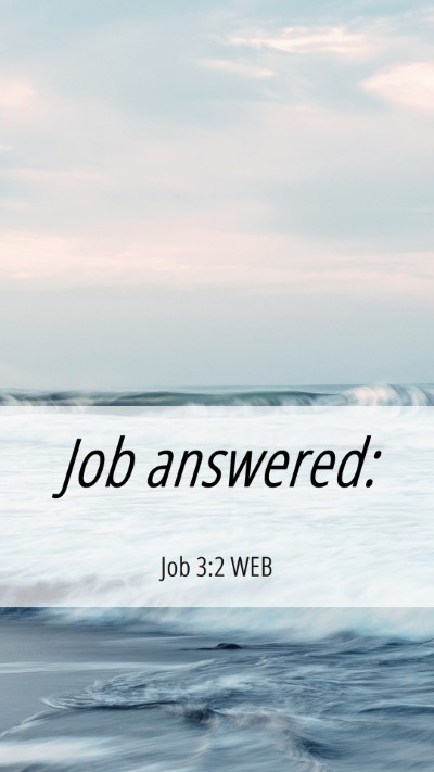 Picture 06 - Job 3:2 WEB Mobile Phone Wallpaper - Job - Mobile Bible Verse Wallpaper