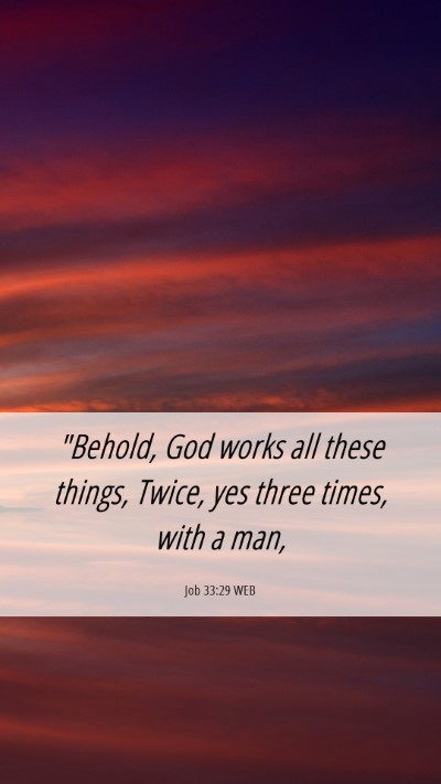 Picture 06 - Job 33:29 WEB Mobile Phone Wallpaper - 