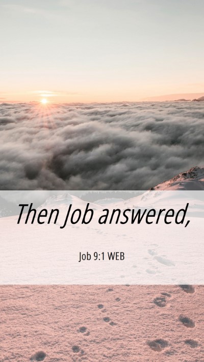 Picture 06 - Job 9:1 WEB Mobile Phone Wallpaper - Then Job - Mobile Bible Verse Wallpaper