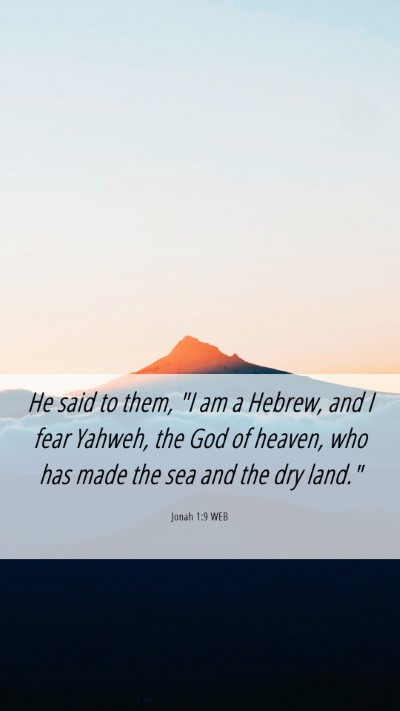 Picture 06 - Jonah 1:9 WEB Mobile Phone Wallpaper - He said to them, 