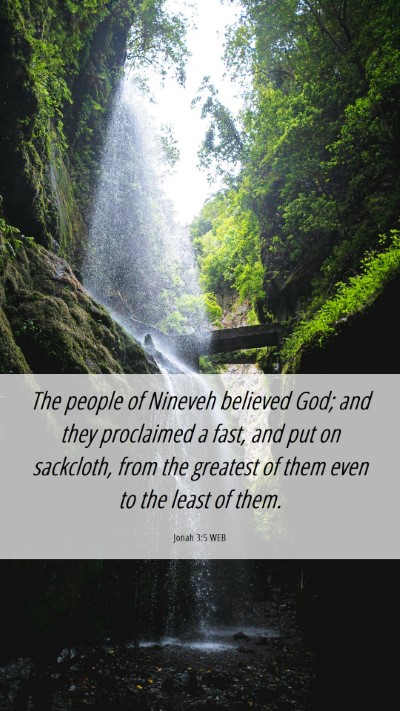 Picture 06 - Jonah 3:5 WEB Mobile Phone Wallpaper - The people of Nineveh believed God; and they - Mobile Bible Verse Wallpaper