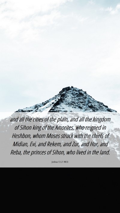 Picture 06 - Joshua 13:21 WEB Mobile Phone Wallpaper - and all the cities of the plain, and all the - Mobile Bible Verse Wallpaper