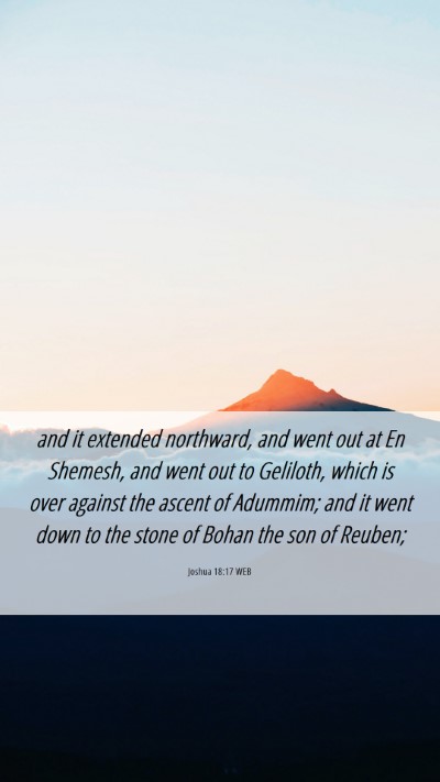 Picture 06 - Joshua 18:17 WEB Mobile Phone Wallpaper - and it extended northward, and went out at En - Mobile Bible Verse Wallpaper