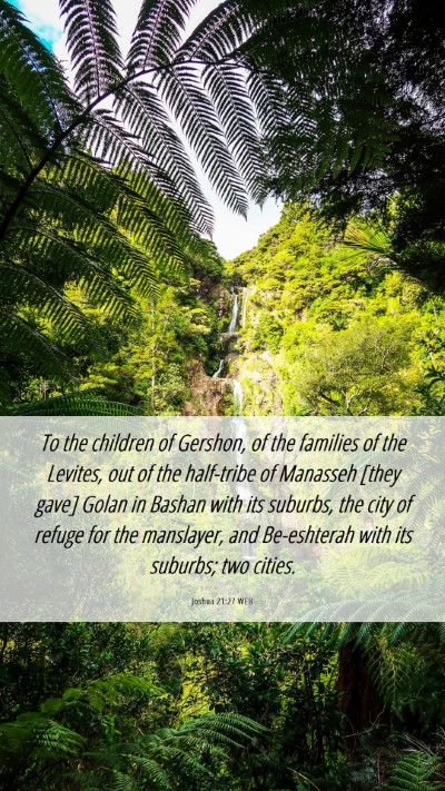 Picture 06 - Joshua 21:27 WEB Mobile Phone Wallpaper - To the children of Gershon, of the families of - Mobile Bible Verse Wallpaper