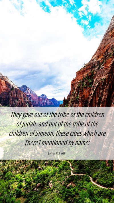 Picture 06 - Joshua 21:9 WEB Mobile Phone Wallpaper - They gave out of the tribe of the children of - Mobile Bible Verse Wallpaper