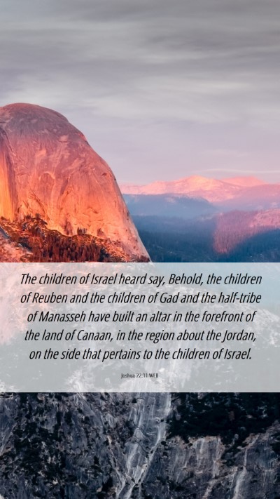Picture 06 - Joshua 22:11 WEB Mobile Phone Wallpaper - The children of Israel heard say, Behold, the - Mobile Bible Verse Wallpaper