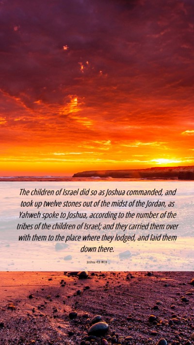 Picture 06 - Joshua 4:8 WEB Mobile Phone Wallpaper - The children of Israel did so as Joshua - Mobile Bible Verse Wallpaper
