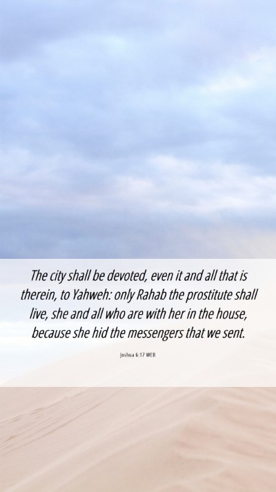 Picture 06 - Joshua 6:17 WEB Mobile Phone Wallpaper - The city shall be devoted, even it and all that - Mobile Bible Verse Wallpaper