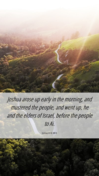 Picture 06 - Joshua 8:10 WEB Mobile Phone Wallpaper - Joshua arose up early in the morning, and - Mobile Bible Verse Wallpaper
