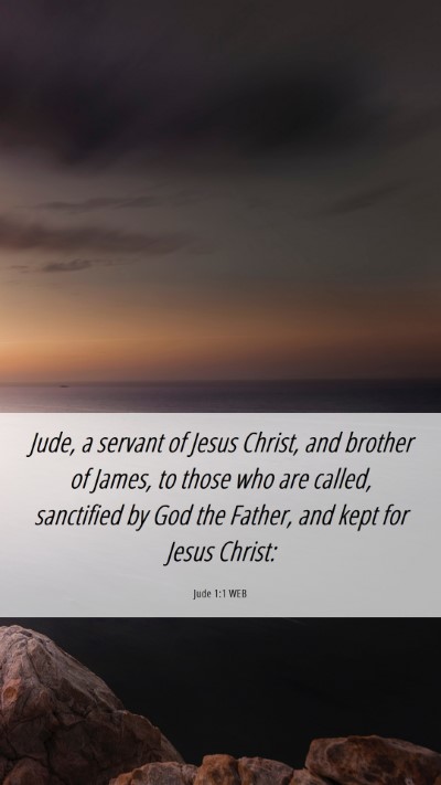 Picture 06 - Jude 1:1 WEB Mobile Phone Wallpaper - Jude, a servant of Jesus Christ, and brother of - Mobile Bible Verse Wallpaper