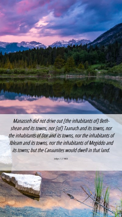 Picture 06 - Judges 1:27 WEB Mobile Phone Wallpaper - Manasseh did not drive out [the inhabitants of] - Mobile Bible Verse Wallpaper