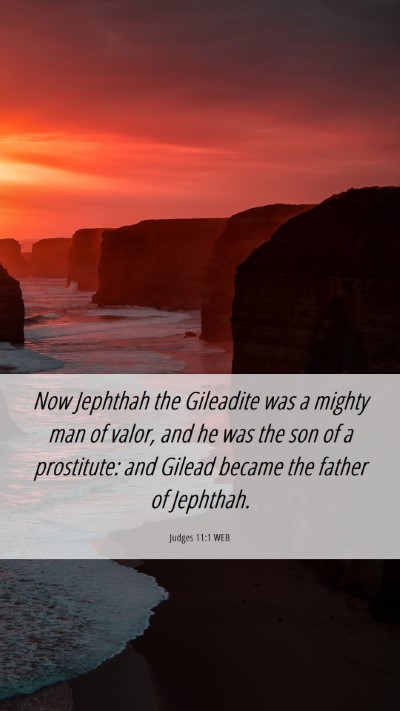 Picture 06 - Judges 11:1 WEB Mobile Phone Wallpaper - Now Jephthah the Gileadite was a mighty man of - Mobile Bible Verse Wallpaper